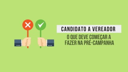 PENSAMENTO-S DO DIA - A campanha para vereadores